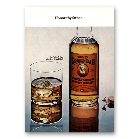 1969 Old Grand-Dad Bourbon Whiskey Honor Thy Father Vintage Magazine Print Ad