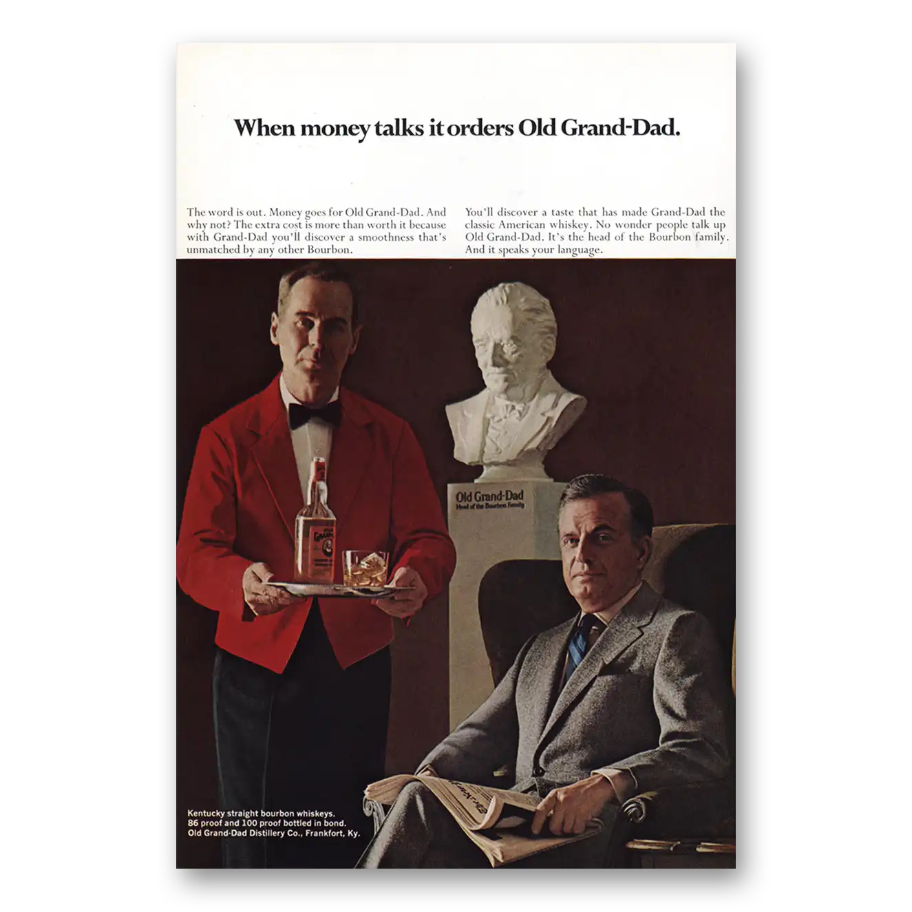 1969 Old Grand-Dad Bourbon Whiskey When Money Talks It Orders Old Grand Dad Vintage Magazine Print Ad