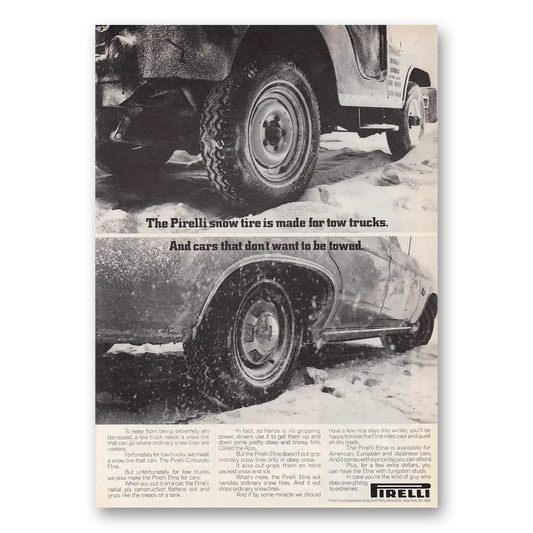 1969 Pirelli Tires Snow Tire Made for Tow Trucks Vintage Magazine Print Ad