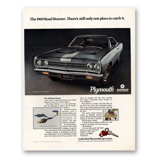 1969 Plymouth Road Runner Still Only One Place to Catch It Vintage Magazine Print Ad