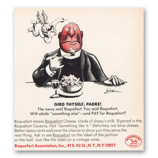 1969 Roquefort Association Gird Thyself Padre Vintage Magazine Print Ad