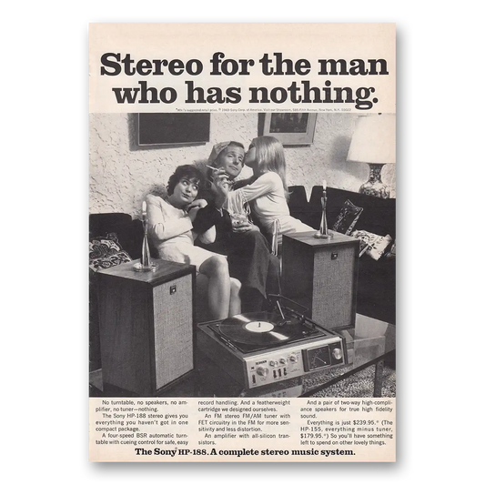 1969 Sony Stereo HP188 Stereo For the Man Who Has Nothing Vintage Magazine Print Ad