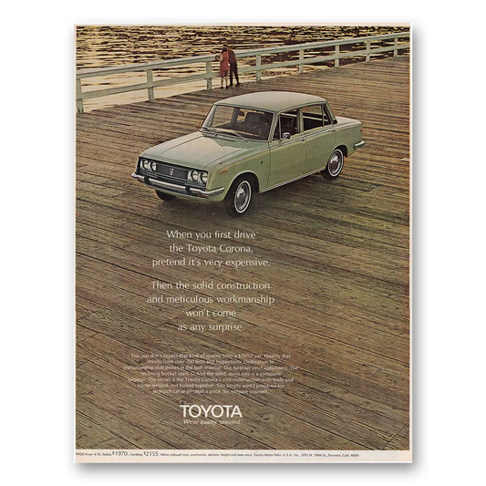 1969 Toyota Corona When You First Drive Vintage Magazine Print Ad