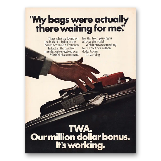 1969 TWA Airlines My Bags Were Actually There Waiting For Me Vintage Magazine Print Ad