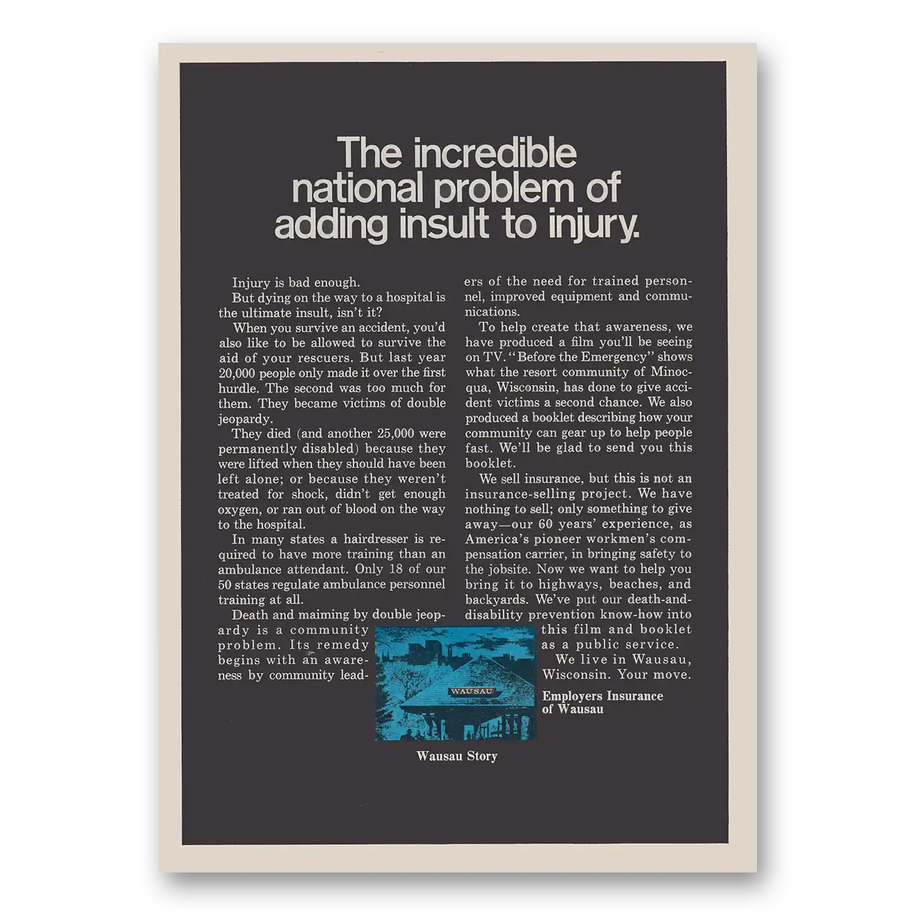 1969 Wausau Insurance Incredible National Problem of Adding Insult to Injury Vintage Magazine Print Ad