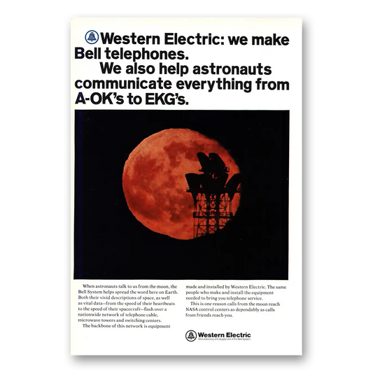 1969 Western Electric We Also Help Astronauts Communicate Vintage Magazine Print Ad