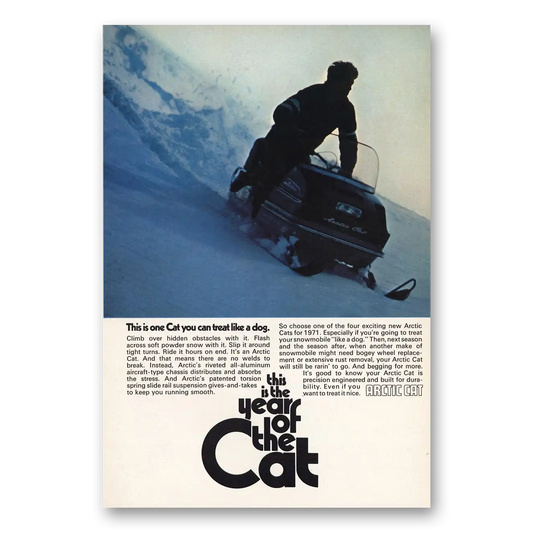 1970 Arctic Cat Snowmobile One Cat That You Can Treat Like a Dog Vintage Magazine Print Ad