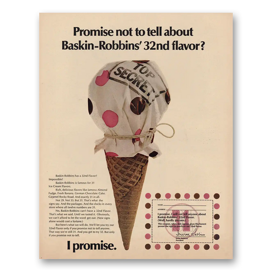 1970 Baskin Robbins Promise Not to Tell About 32nd Flavor Vintage Magazine Print Ad