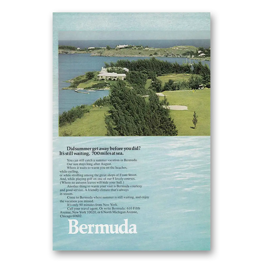 1970 Bermuda Did Summer Get Away Vintage Magazine Print Ad