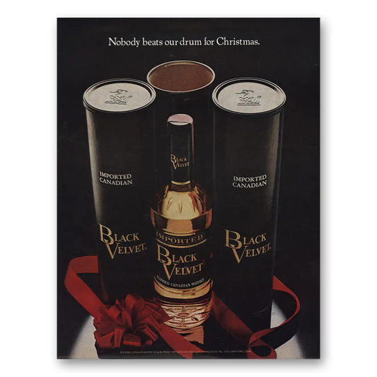 1970 Black Velvet Whisky Beats Our Drum for Christmas Vintage Magazine Print Ad