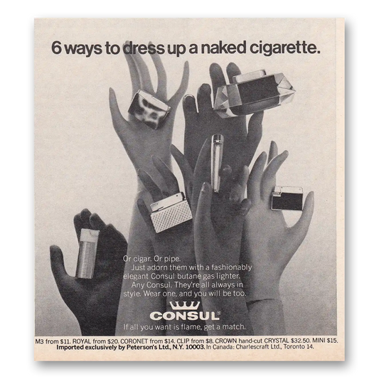 1970 Consul Lighters Butane Gas Lighter Dress Up a Naked Cigarette Vintage Magazine Print Ad