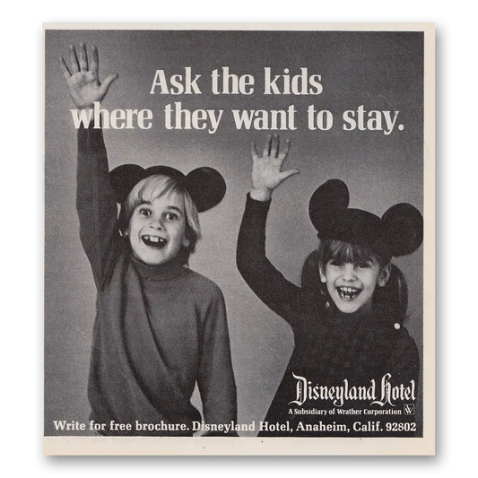 1970 Disneyland Hotel Ask the Kids Where They Want to Stay Vintage Magazine Print Ad