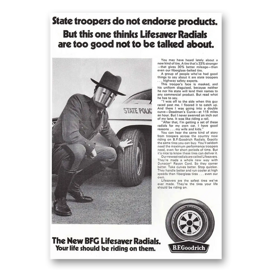 1970 Goodrich Tires State Troopers Do Not Endorse Vintage Magazine Print Ad