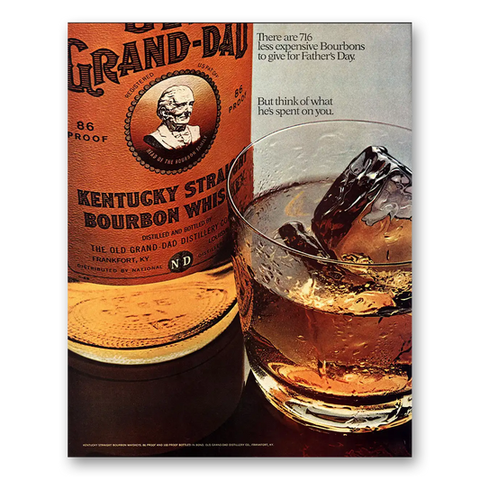 1970 Old Grand-Dad Bourbon Whiskey There Are 716 Less Expensive Bourbons Vintage Magazine Print Ad