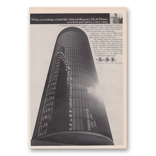 1970 Regency Hyatt House Atlanta When You Englarge a Hotel Vintage Magazine Print Ad