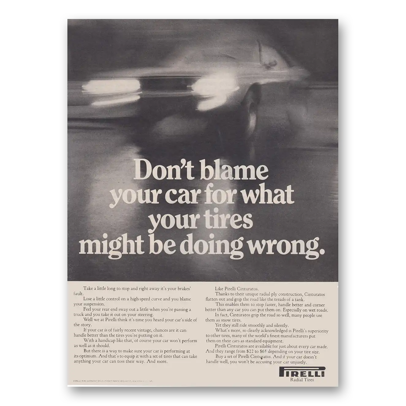 1970 Pirelli Tires Don’t Blame Your Car For What Your Tires Might Be Doing Wrong Vintage Magazine Print Ad