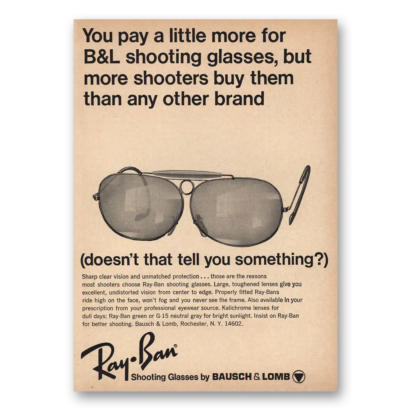 1970 Ray Ban Sun Glasses Shooting Glasses You Pay a Little More Vintage Magazine Print Ad