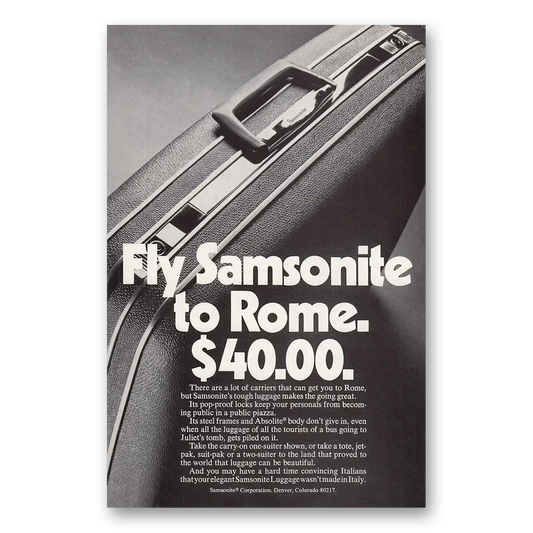 1970 Samsonite Luggage Fly Samsonite to Rome Vintage Magazine Print Ad