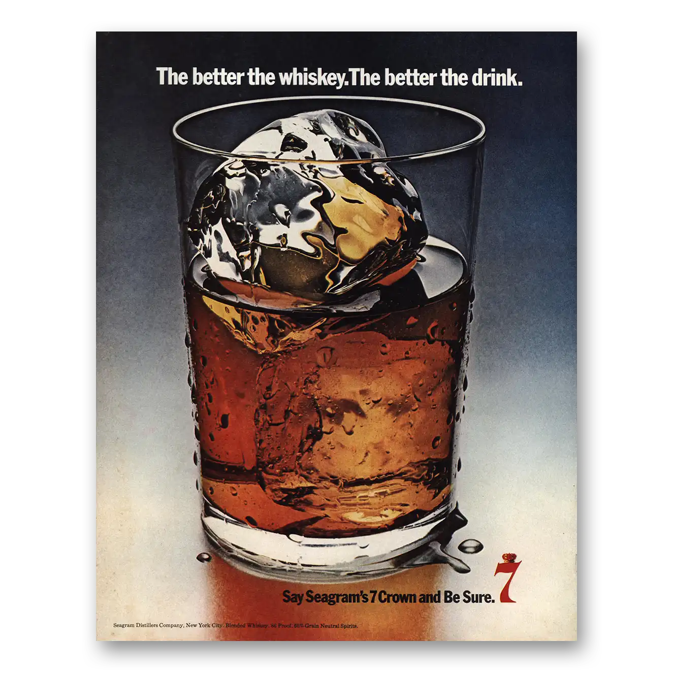 1970 Seagrams 7 Crown Whiskey Better the Whiskey The Better the Drink Vintage Magazine Print Ad