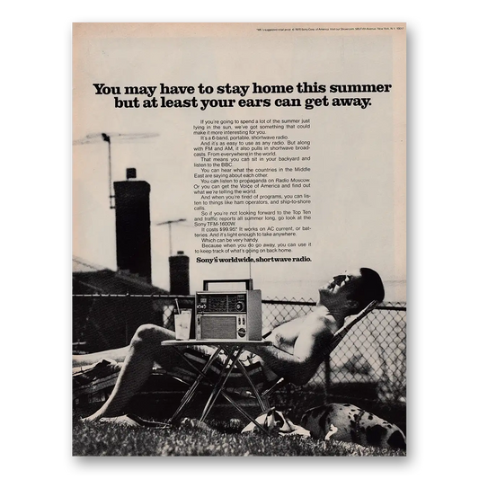 1970 Sony Radio You May Have to Stay Home This Summer Vintage Magazine Print Ad