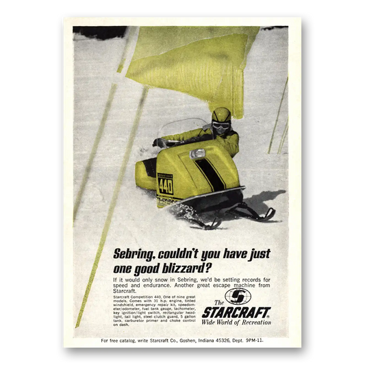 1970 Starcraft Snowmobile Sebring One Good Blizzard Vintage Magazine Print Ad