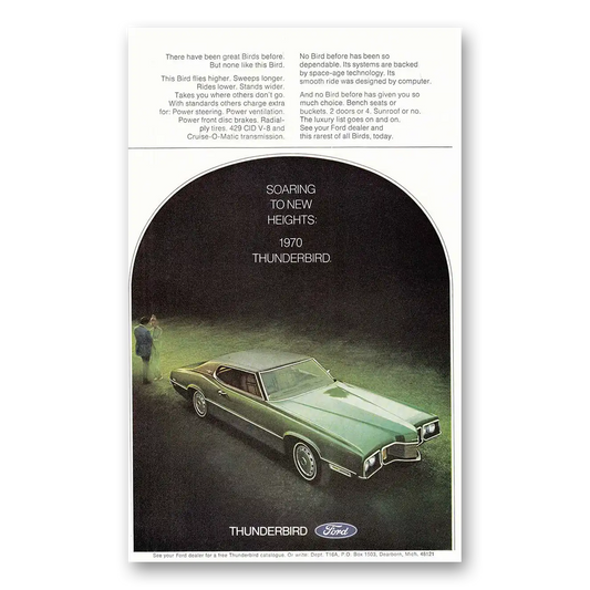 1970 Ford Thunderbird Soaring to New Heights Vintage Magazine Print Ad