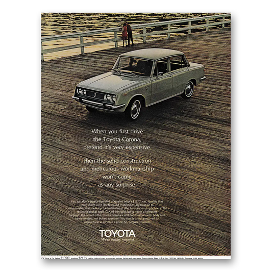 1970 Toyota Corona Pretend Its Very Expensive Vintage Magazine Print Ad