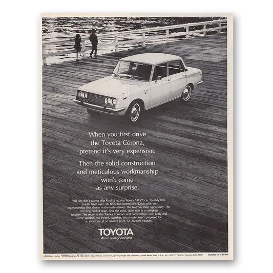 1970 Toyota Corona Pretend Its Very Expensive Vintage Magazine Print Ad