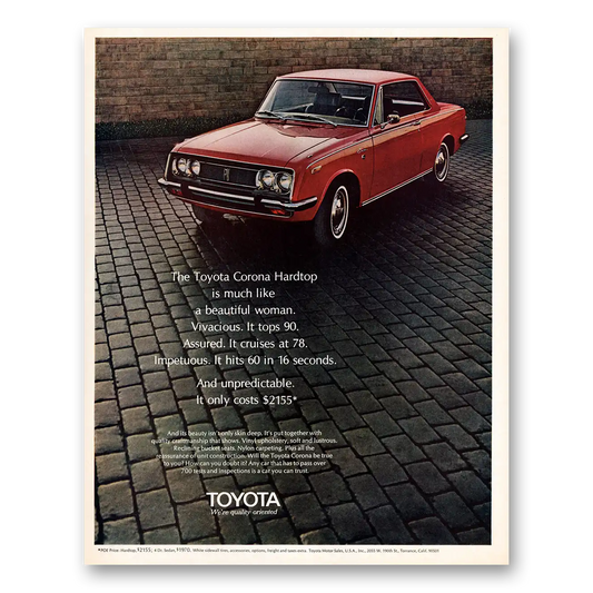 1970 Toyota Corona Hardtop Like a Beautiful Woman Vintage Magazine Print Ad