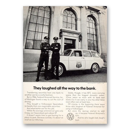 1970 Volkswagen Squareback Sedan They Laughed All the Way to the Bank Vintage Magazine Print Ad