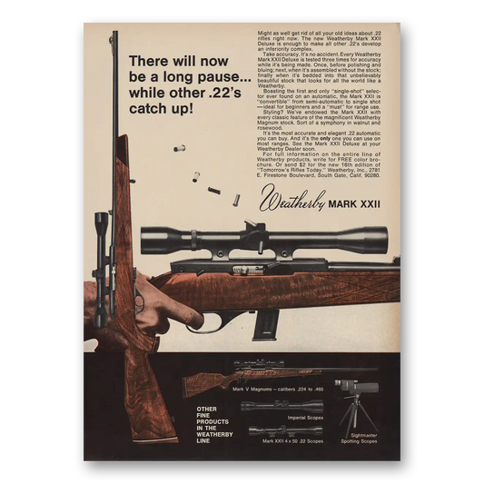 1970 Weatherby Rifles Mark XXII There Will Now Be a Long Pause Vintage Magazine Print Ad