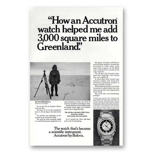 1971 Accutron Watch Helped Me Add 3000 Square Miles to Greenland Vintage Magazine Print Ad