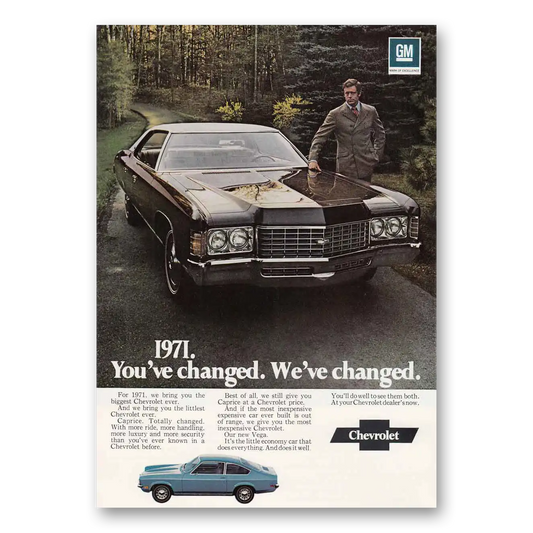 1971 Chevrolet Caprice You've Changed We've Changed Vintage Magazine Print Ad