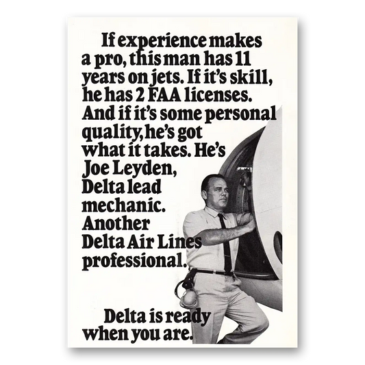 1971 Delta Air Lines Experience Makes a Pro Joe Leyden Vintage Magazine Print Ad