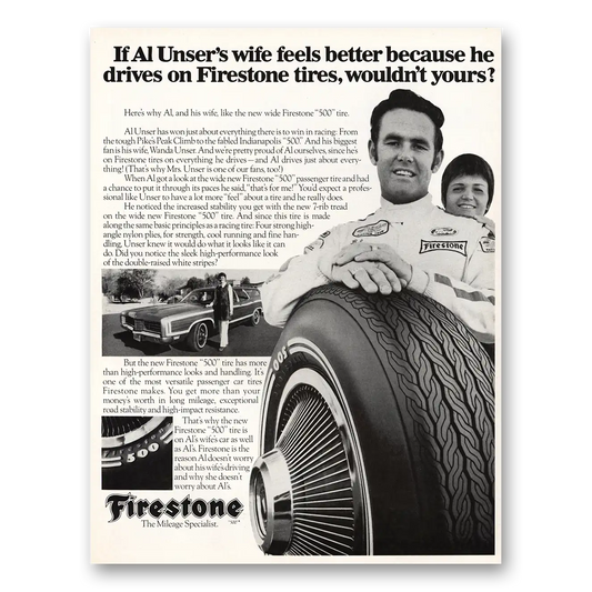 1971 Firestone Tires Al Unsers Wife Feels Better Vintage Magazine Print Ad