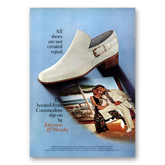 1971 Johnston & Murphy Shoes All Shoes Are Not Created Equal Vintage Magazine Print Ad