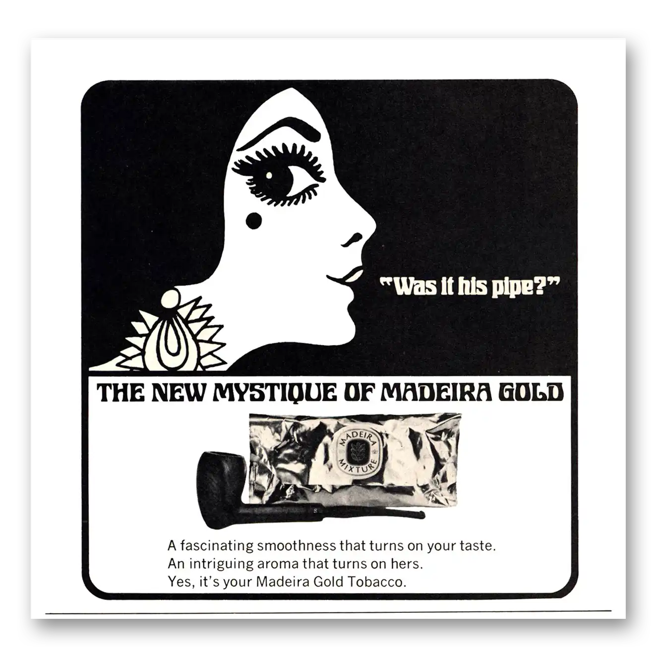 1971 Madeira Gold Tobacco Was It His Pipe Vintage Magazine Print Ad