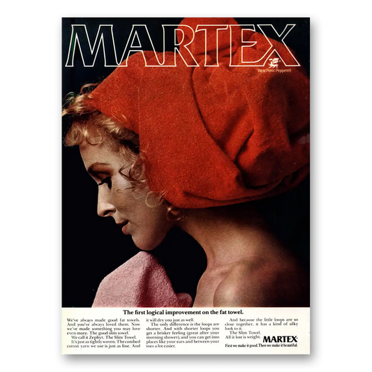 1971 Martex Towels Logical Improvement On the Fat Towel Vintage Magazine Print Ad