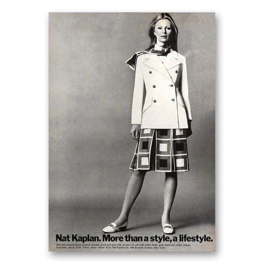 1971 Nat Kaplan Fashion More Than a Style a Lifestyle Vintage Magazine Print Ad