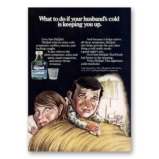 1971 Vicks Nyquil Husbands Cold Is Keeping You Up Vintage Magazine Print Ad