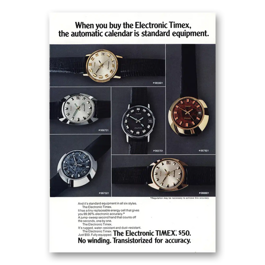 1971 Timex Watch When You Buy the Electronic Timex the Automatic Calendar is Standard Vintage Magazine Print Ad