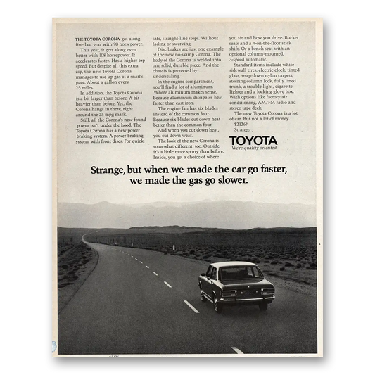 1971 Toyota Corona Made the Car Go Faster Gas Go Slower Vintage Magazine Print Ad