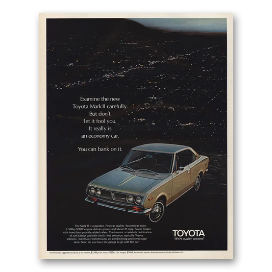 1970 Toyota Mark II Don’t Let It Fool You Vintage Magazine Print Ad