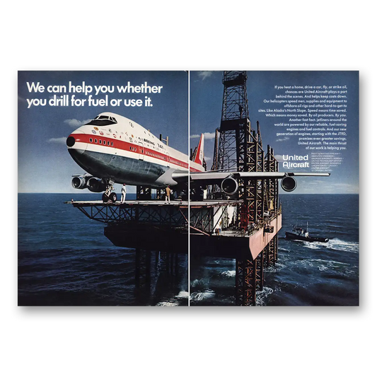 1971 United Aircraft Drill for Fuel or Use It Vintage Magazine Print Ad