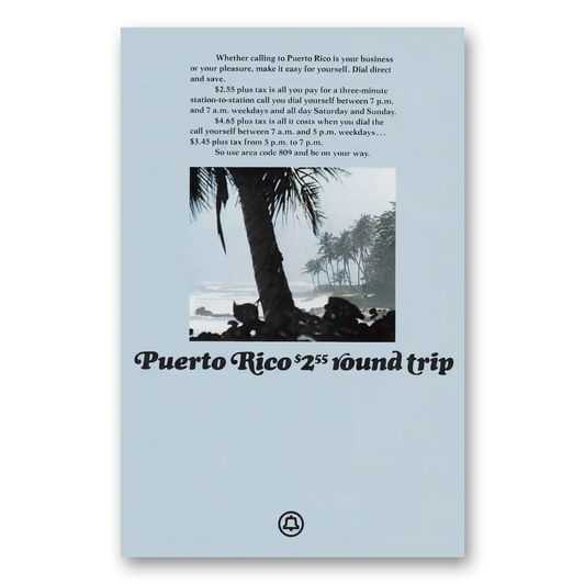 1972 Bell Telephone Puerto Rico Round Trip Vintage Magazine Print Ad