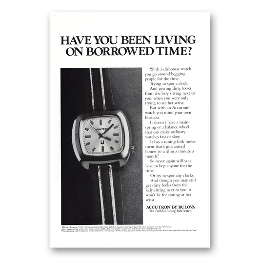 1972 Accutron Watch Living on Borrowed Time Vintage Magazine Print Ad