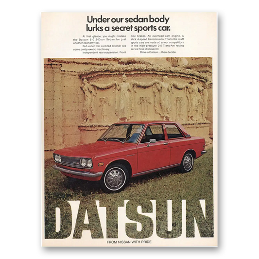 1972 Datsun 510 Under Our Sedan Body Lurks a Secret Sports Car Vintage Magazine Print Ad