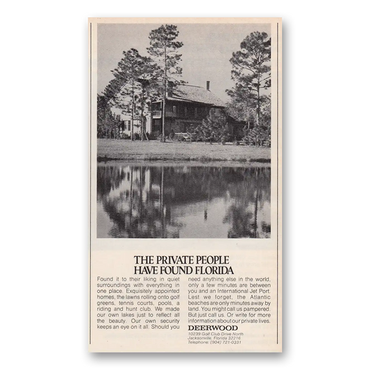 1972 Deerwood Private People Have Found Florida Jacksonville Vintage Magazine Print Ad