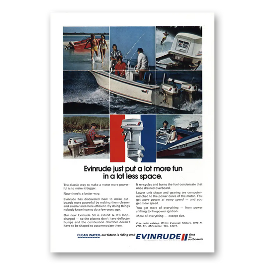 1972 Evinrude Lot More Fun In Less Space Vintage Magazine Print Ad