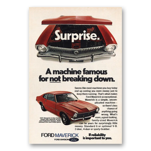 1972 Ford Maverick Machine Famous For Not Breaking Down Vintage Magazine Print Ad